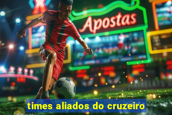 times aliados do cruzeiro